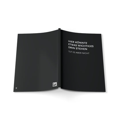 Hier könnte etwas wichtiges drin stehen - tut es aber nicht | Softcover Notebook, A5