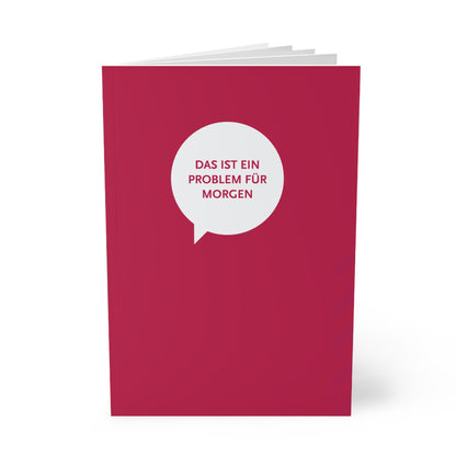 Rot-Pinkes Notebook mit der Aufschrift "Das ist ein Problem für Morgen" - Ideal für Arbeits To Do Lists, die man lieber ignoriert