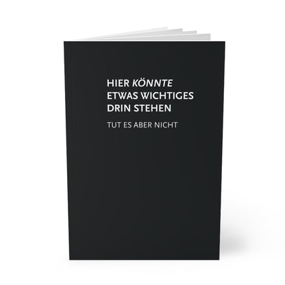 Hier könnte etwas wichtiges drin stehen - tut es aber nicht | Softcover Notebook, A5